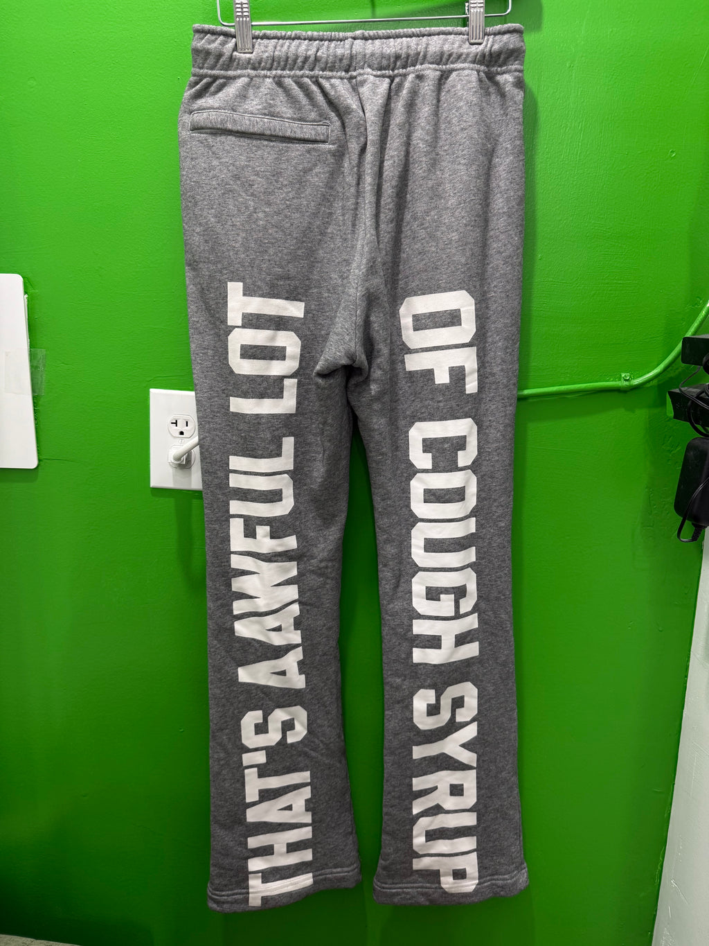 Awful lotta cough syrup grey sweats