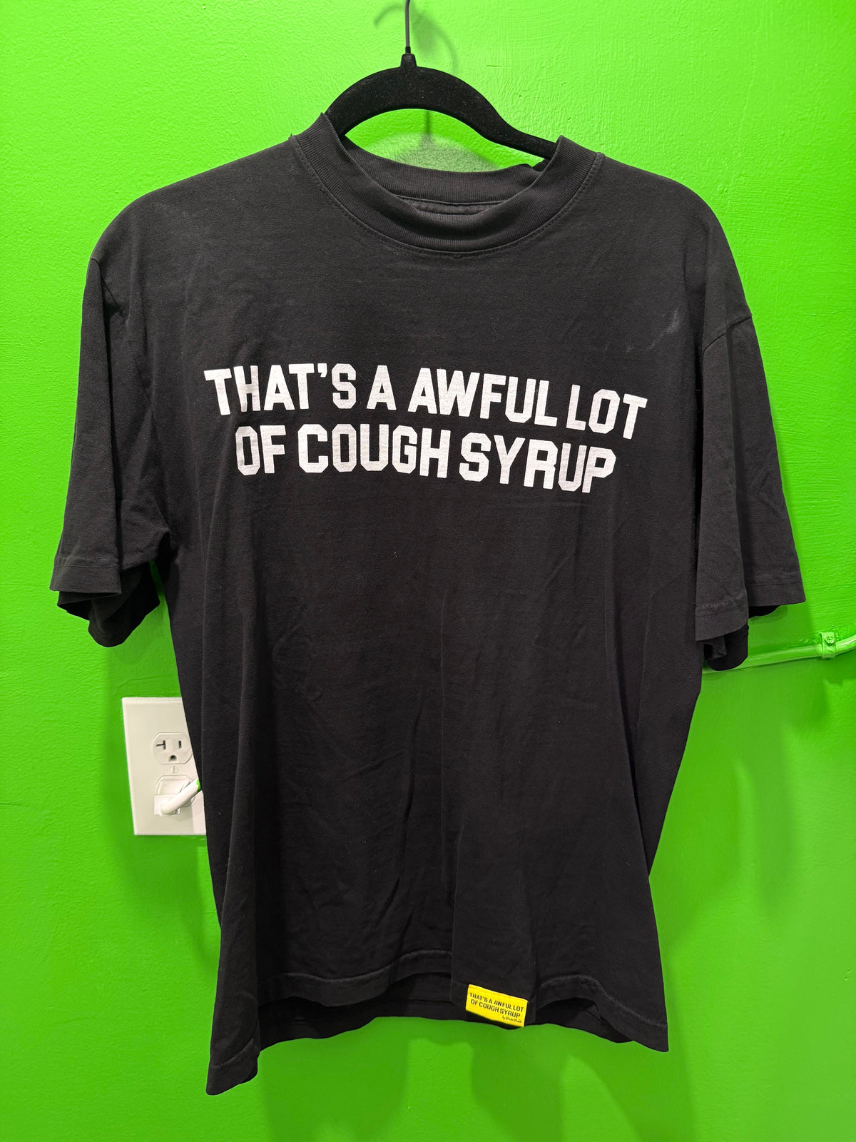Awful lotta cough syrup black tee