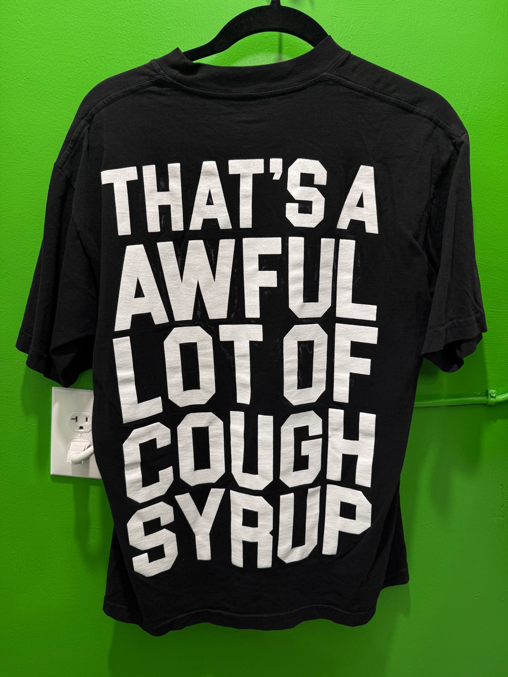 Awful lotta cough syrup black tee