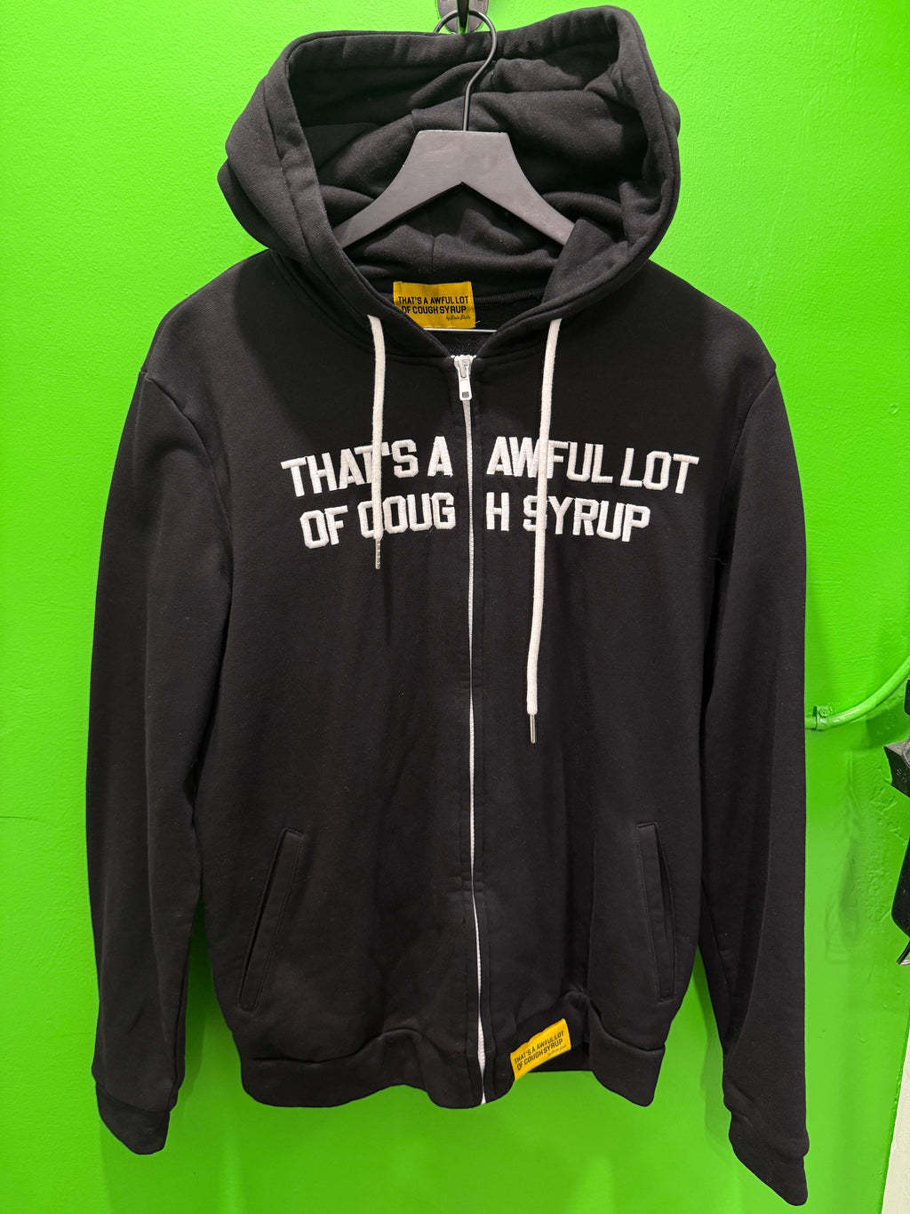 Awful a lot of cough syrup Zip up