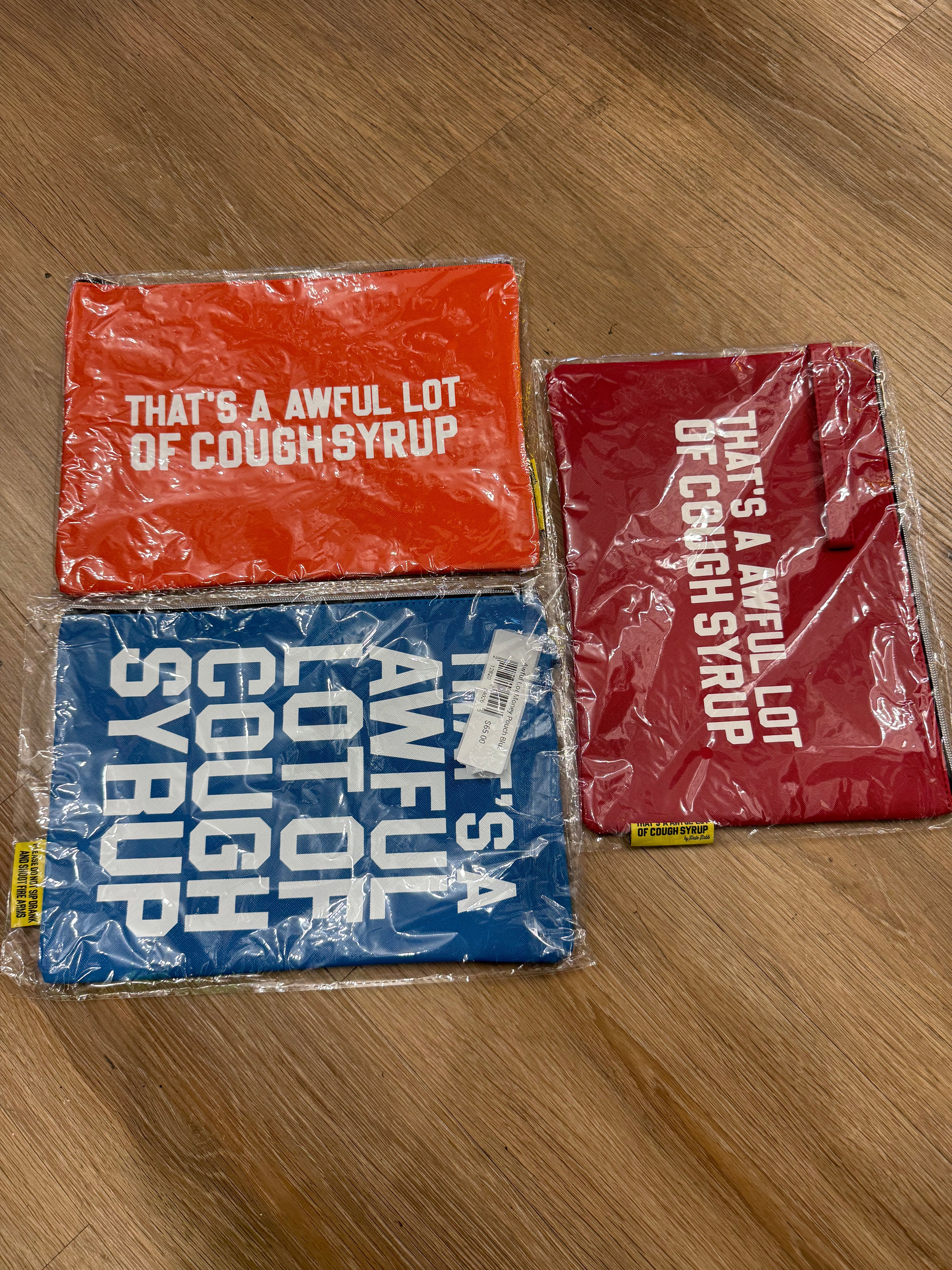 Awful lotta cough syrup money bags